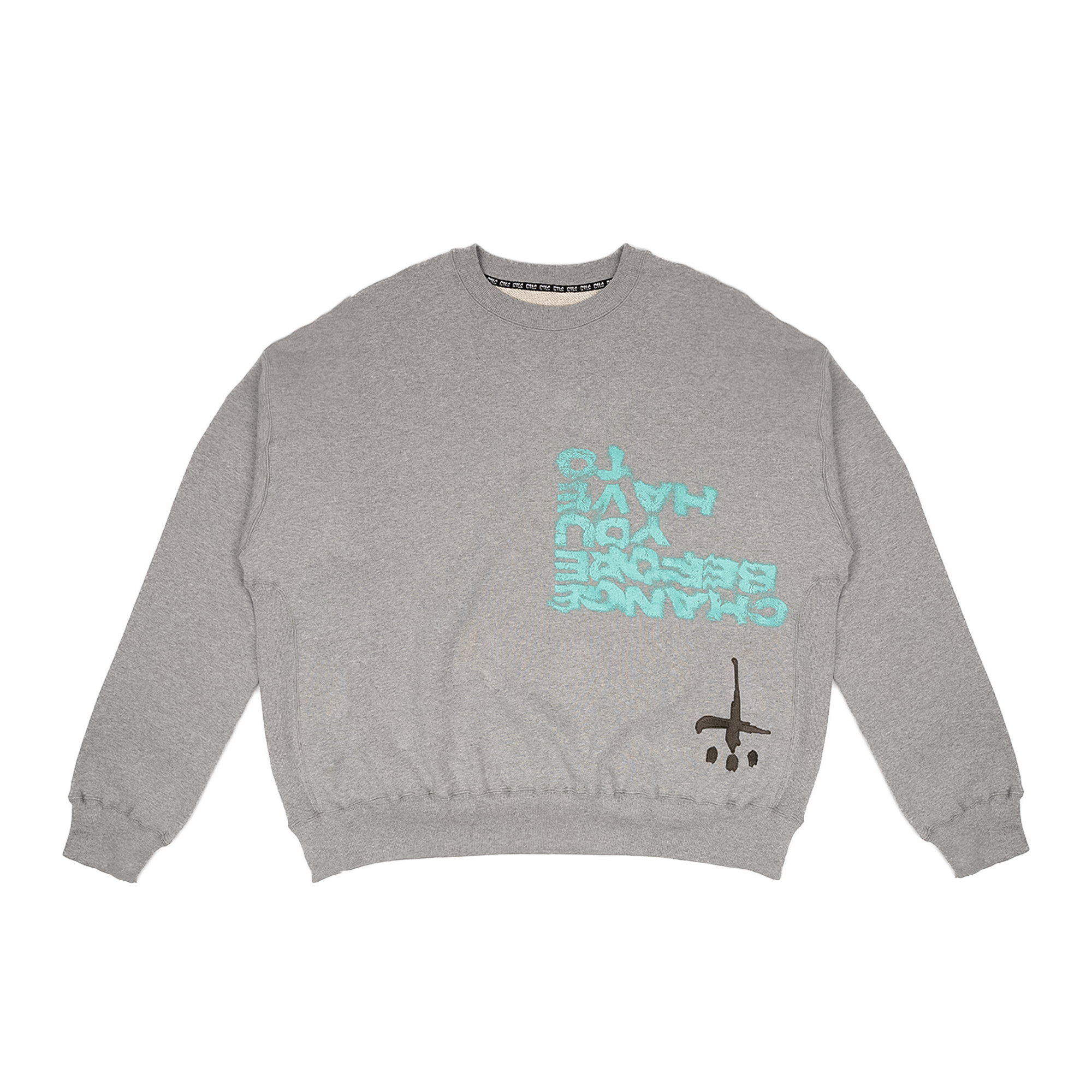 You Have To Crewneck